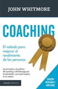 Image of Coaching: El método para mejorar el rendimiento de las personas